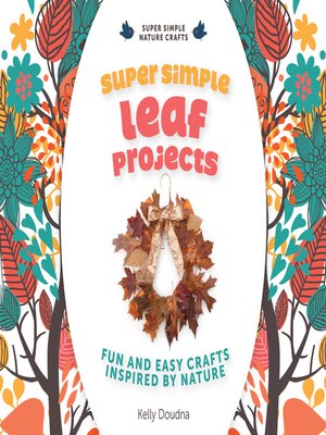 cover image of Super Simple Leaf Projects